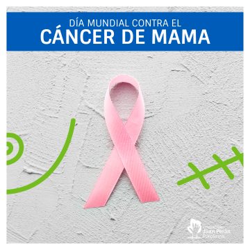 19 DE OCTUBRE, DÍA DEL CÁNCER DE MAMA